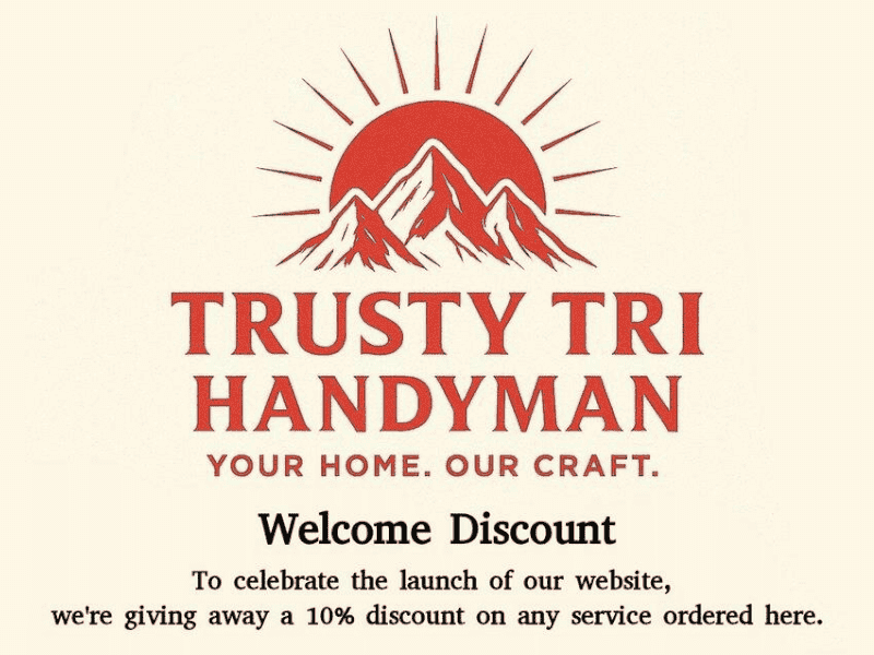Trusty-Tri Handyman's Weclome Discount Promotion
